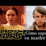 ¿Luke Skywalker descubre alguna vez quién es su madre?
