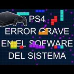 ¿Qué significa un error grave en PS4?
