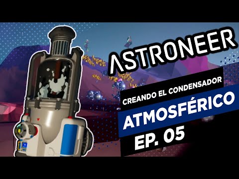 ¿Cómo funciona el condensador atmosférico en Astroneer? - 37 - noviembre 18, 2021