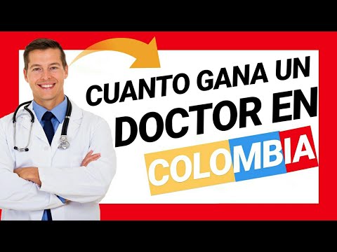 Cuánto gana un doctor en colombia - 3 - mayo 18, 2022