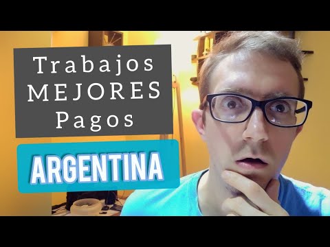 Los trabajos mejores pagados en argentina 2022 - 31 - mayo 18, 2022