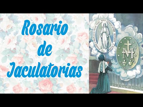 Jaculatoria del rosario - 3 - mayo 18, 2022