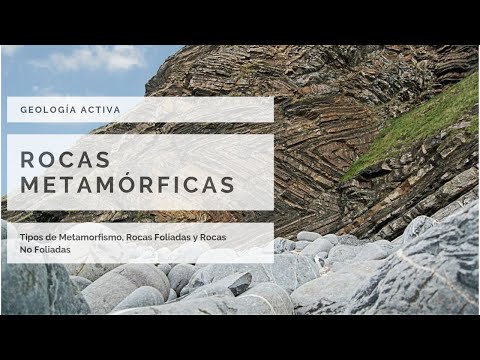 Características de las rocas metamórficas - 3 - mayo 14, 2022