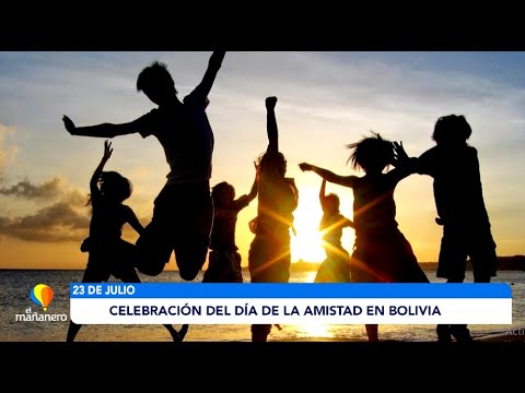 Cuando es día de la amistad en bolivia - 65 - mayo 2, 2022