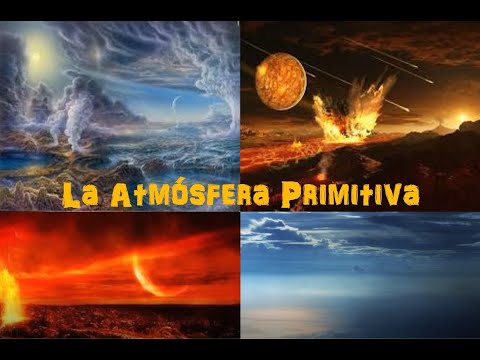 Características de la atmósfera primitiva - 3 - mayo 2, 2022
