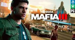 Mafia 3: Guía de Iniciación - 3 - marzo 9, 2023