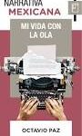 Octavio Paz: Vida con la Ola