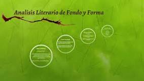 Fondo y Forma: Un Análisis de la Literatura. - 3 - marzo 12, 2023