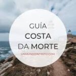 Explorando la Costa da Morte de Galicia: Descubre su Mapa