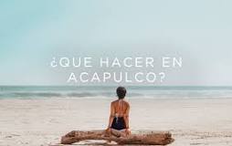 ¿Qué se puede hacer en Acapulco con poco dinero?