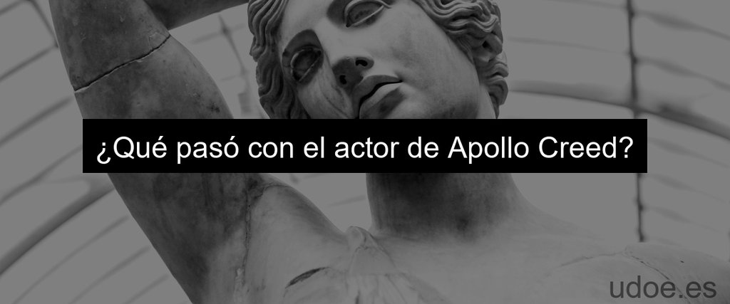 ¿Qué pasó con el actor de Apollo Creed?